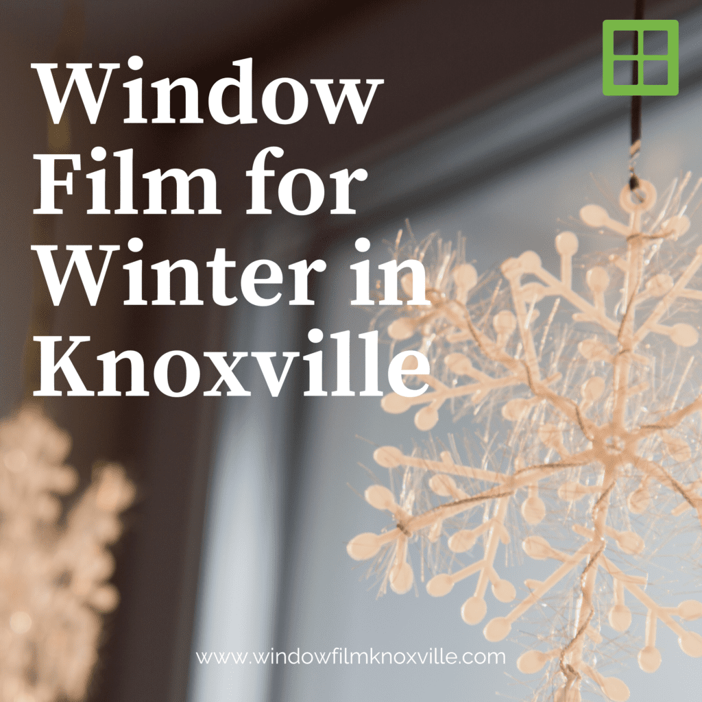 window films for winter knoxville